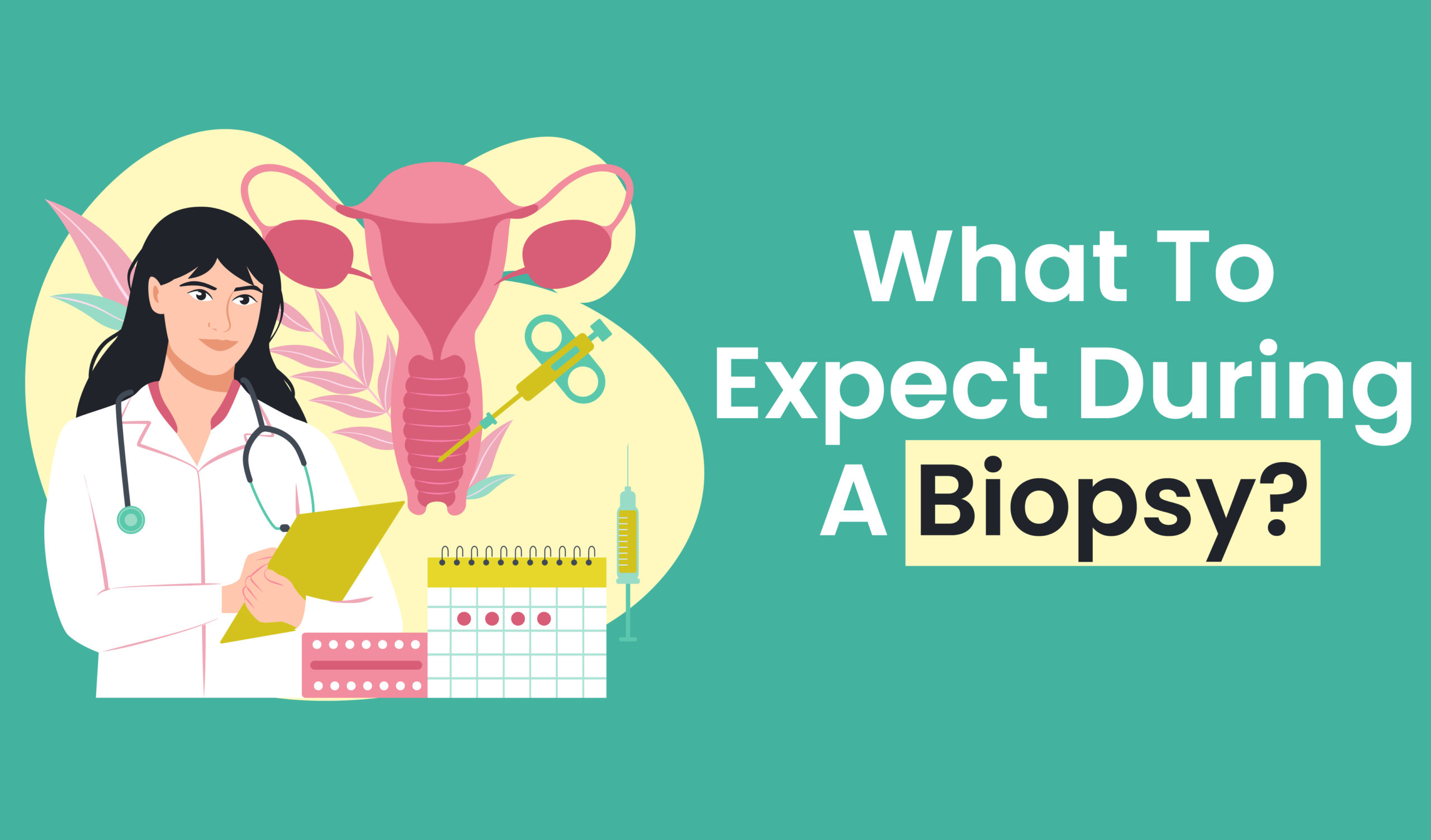What to expect during a biopsy